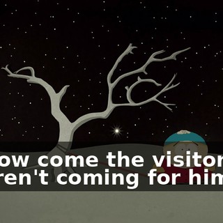 How come the visitors aren't coming for him?