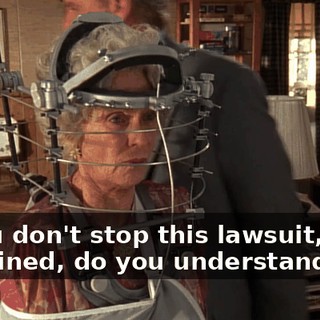 If you don't stop this lawsuit, we'll be ruined, do you understand?