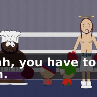 Yeah, you have to hit him.