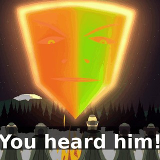 You heard him!