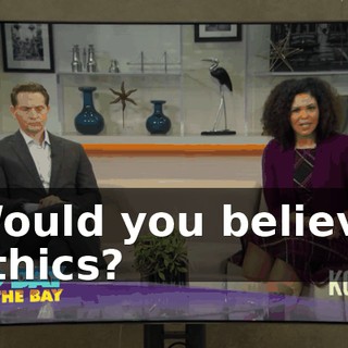 Would you believe ethics?