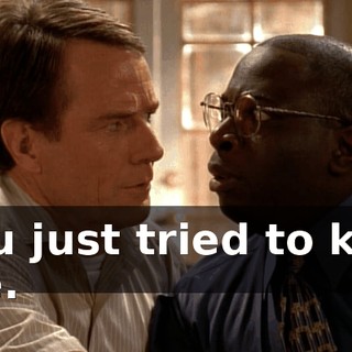 You just tried to kiss me.
