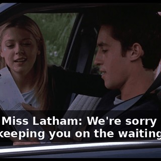 "Dear Miss Latham: We're sorry but after keeping you on the waiting list...
