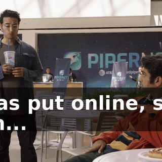 was put online, so, uh...