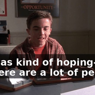 - I was kind of hoping-- - There are a lot of people