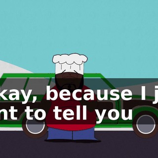 - Okay, because I just want to tell you