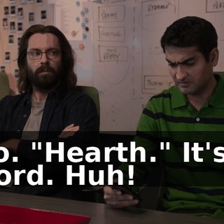 No. "Hearth." It's a word. Huh!