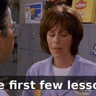 The first few lessons