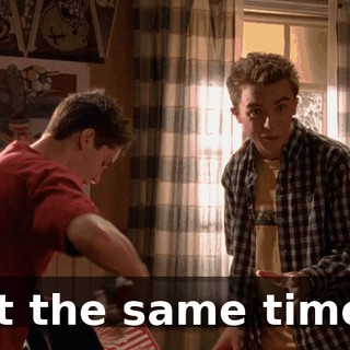 at the same time.