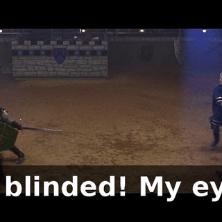 l'm blinded! My eyes!