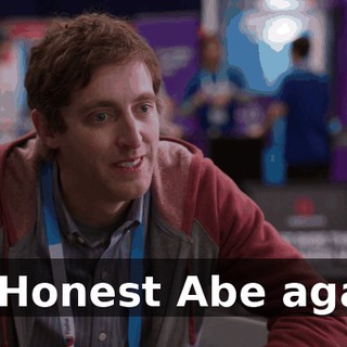 Be Honest Abe again.