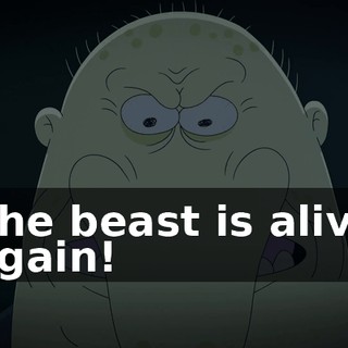 The beast is alive again!