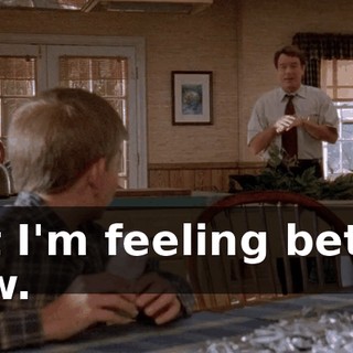 but I'm feeling better now.