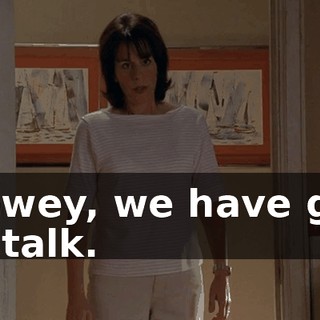 Dewey, we have got to talk.