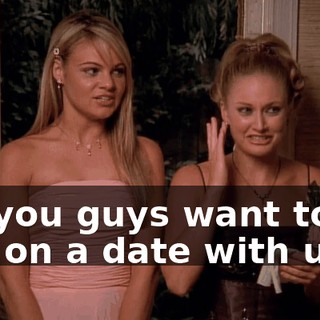Do you guys want to go out on a date with us?