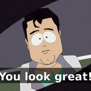 You look great!