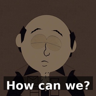How can we?
