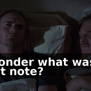 I wonder what was in that note?