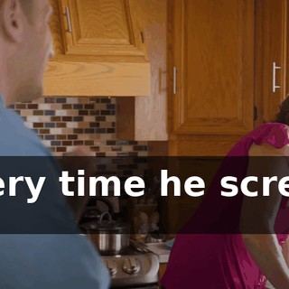 every time he screws up.