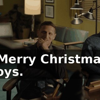 - Merry Christmas, boys.