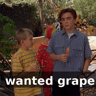 I wanted grape.