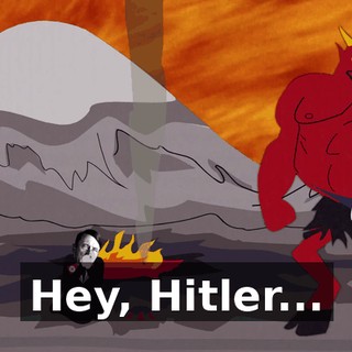 Hey, Hitler...