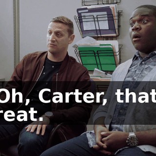 - Oh, Carter, that's great.