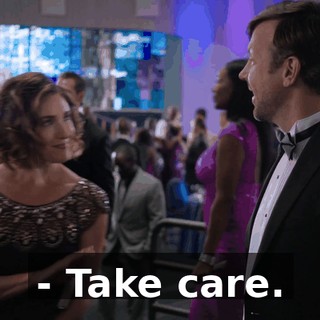 - Take care.
