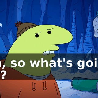 Uh, so what's going on?