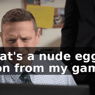 That's a nude egg I won from my game.