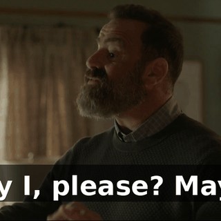 May I, please? May I?