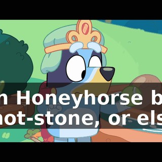 Turn Honeyhorse back to not-stone, or else!