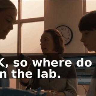 OK, so where do I-- - In the lab.