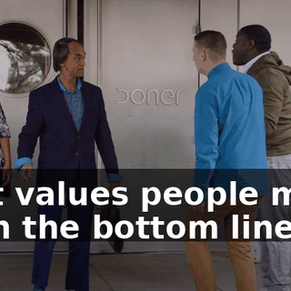 that values people more than the bottom line--