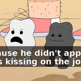 because he didn't approve of us kissing on the job.