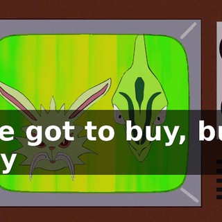 ♪ I've got to buy, buy, buy ♪