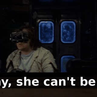 Okay, she can't be far.
