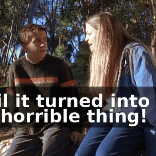 until it turned into this big horrible thing!