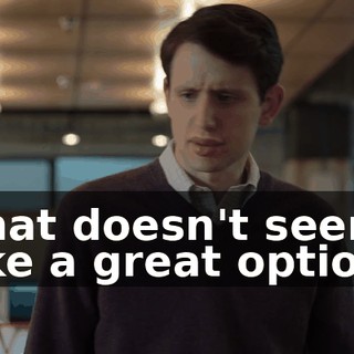 That doesn't seem like a great option.