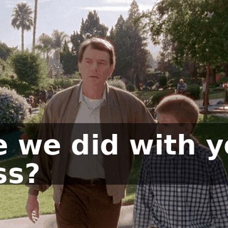 like we did with your boss?