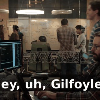 Hey, uh, Gilfoyle?