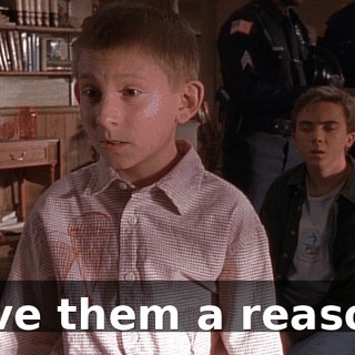Give them a reason.