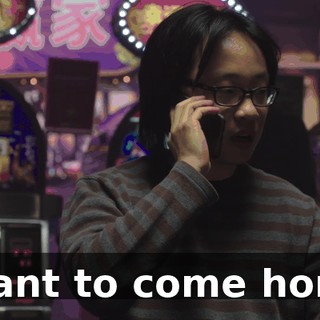 I want to come home.