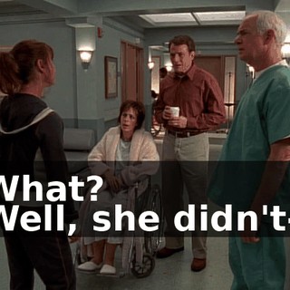 - What? - Well, she didn't--?