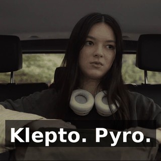 Klepto. Pyro.