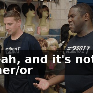 - Yeah, and it's not an either/or