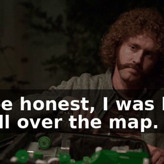 To be honest, I was kind of all over the map.
