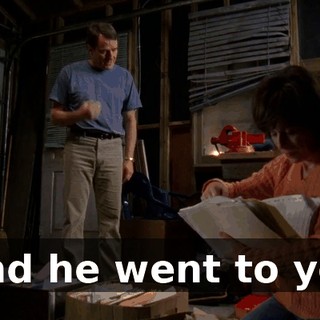 And he went to you