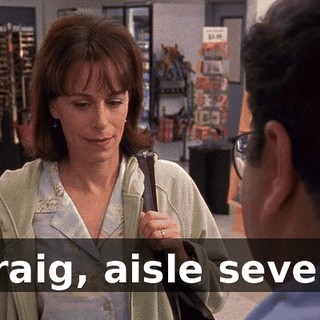 Craig, aisle seven.