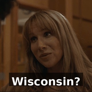 Wisconsin?